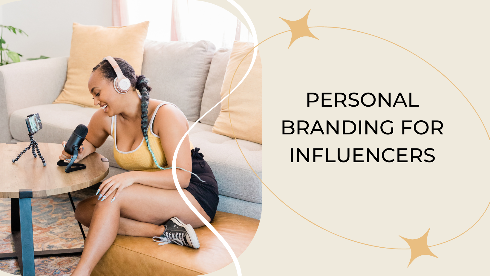 Tips to Build Strong & Solid Personal Branding for Influencers